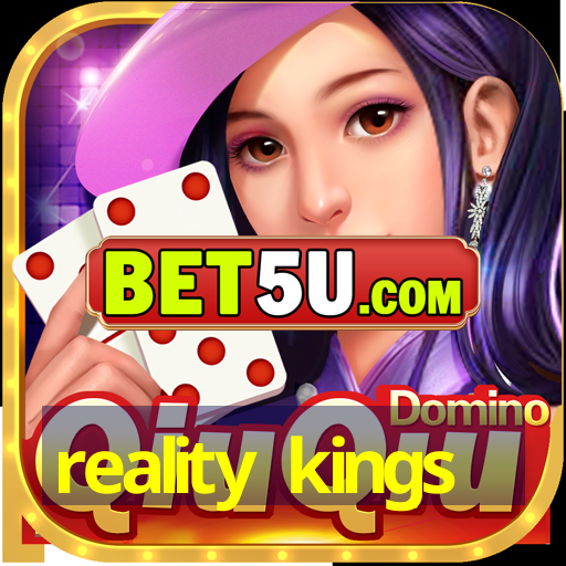 Reality Kings Android